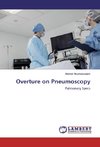 Overture on Pneumoscopy