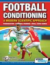 Football Conditioning A Modern Scientific Approach
