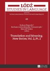 Translation and Meaning. New Series, Vol. 2, Pt. 2