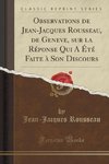 Rousseau, J: Observations de Jean-Jacques Rousseau, de Genev