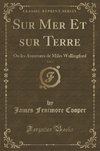 Cooper, J: Sur Mer Et sur Terre, Vol. 2