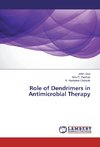 Role of Dendrimers in Antimicrobial Therapy