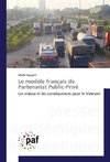 Le modèle français de Partenariat Public-Privé