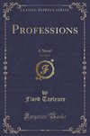 Tayleure, F: Professions, Vol. 2 of 3