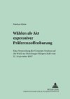 Wählen als Akt expressiver Präferenzoffenbarung