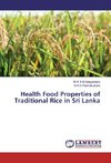 Health Food Properties of Traditional Rice in Sri Lanka