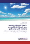 Sonography of liver in normal individuals and patients with Malaria