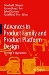 Advances in Product Family and Product Platform Design