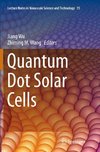Quantum Dot Solar Cells