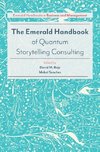 The Handbook of Quantum Storytelling Consulting