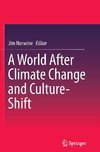 A World After Climate Change and Culture-Shift