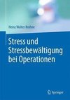 Krohne, H: Stress und Stressbewältigung bei Operationen