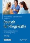 Deutsch für Pflegekräfte: Kommunikationstraining für den Pflegealltag