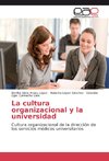 La cultura organizacional y la universidad