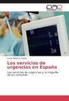 Los servicios de urgencias en España