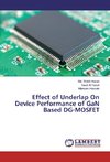 Effect of Underlap On Device Performance of GaN Based DG-MOSFET