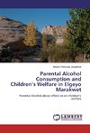 Parental Alcohol Consumption and Children's Welfare in Elgeyo Marakwet