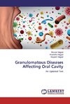 Granulomatous Diseases Affecting Oral Cavity