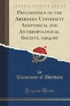 Aberdeen, U: Proceedings of the Aberdeen University Anatomic
