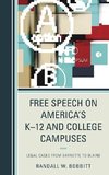 Free Speech on America's K 12 and College Campuses