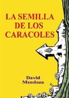 LA SEMILLA DE LOS CARACOLES