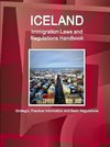 Iceland Immigration Laws and Regulations Handbook