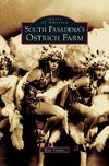 South Pasadena's Ostrich Farm
