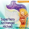 Superhero Archangel Michael