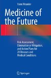 Medicine of the Future