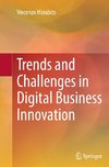 Trends and Challenges in Digital Business Innovation