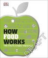 How Food Works