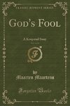 Maartens, M: God's Fool, Vol. 1 of 2