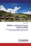 REDD+ and Local Forest Communities