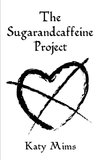 The Sugarandcaffeine Project