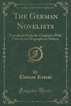 Roscoe, T: German Novelists