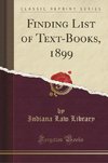 Library, I: Finding List of Text-Books, 1899 (Classic Reprin