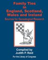 Family Ties in England, Scotland, Wales, & Ireland