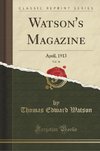 Watson, T: Watson's Magazine, Vol. 16