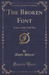 Sherer, M: Broken Font, Vol. 2 of 2
