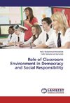 Role of Classroom Environment in Democracy and Social Responsibility