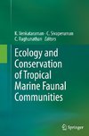 Ecology and Conservation of Tropical Marine Faunal Communities