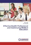 Effective Health Professional and Continuing Medical Education