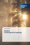 Medical sociology/Anthropology