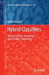 Hybrid Classifiers
