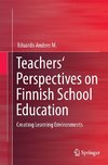 Teachers' Perspectives on Finnish School Education