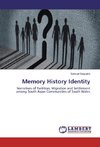 Memory History Identity