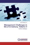 Management Challenges in the 21st Century. Volume II