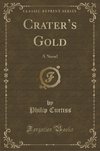 Curtiss, P: Crater's Gold