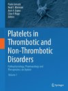 Platelets in Thrombotic and Non-Thrombotic Disorders