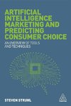 Artificial Intelligence Marketing and Predicting Consumer Choice